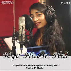 Kya Naam Hai